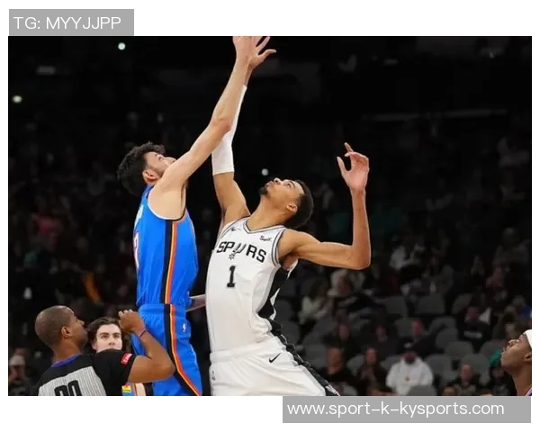 亚历山大解析防守策略对文班亚马的挑战与应对之道